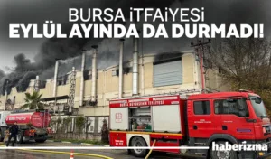 Bursa İtfaiyesi, gece gündüz demeden çalışmalarını sürdürerek Bursalıların yanında oldu.