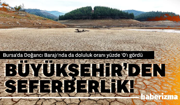 Bursa’da Nilüfer Barajı’ndan sonra Doğancı Barajı’nda da doluluk oranı yüzde
