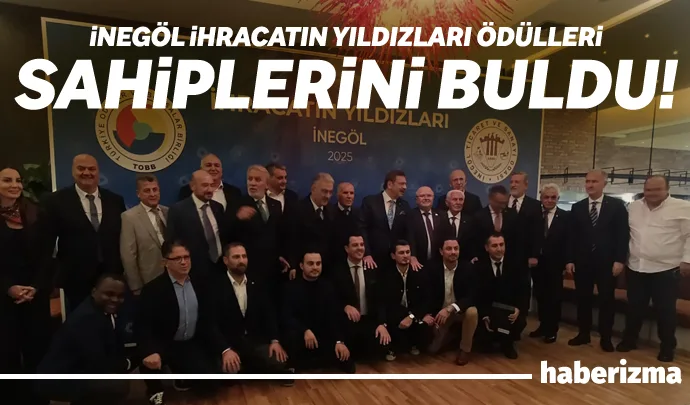 İnegöl Ticaret ve Sanayi Odası (İTSO) tarafından düzenlenen “İhracatın Yıldızları