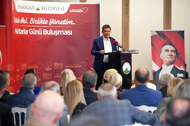 Bursa Osmangazi’de Muhtarlar Günü buluşması gerçekleşti. Osmangazi Belediye Başkanı Erkan
