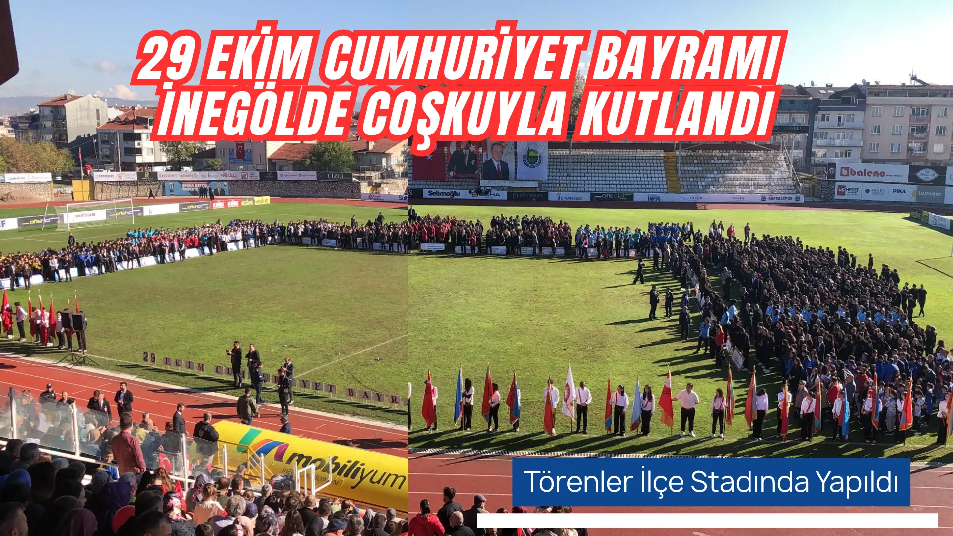 29 Ekim Cumhuriyet Bayramı törenleri bu yıl ilçe stadındaki törenlerle