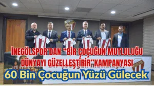 (Sadullah Organ)   Sultan Su İnegölspor’dan,”Bir Çocuğun Mutluluğu Dünyayı Güzelleştirir” sloganıyla