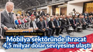 53’üncü Uluslararası MODEF EXPO İnegöl Mobilya Fuarı açılışına katılan   Ticaret