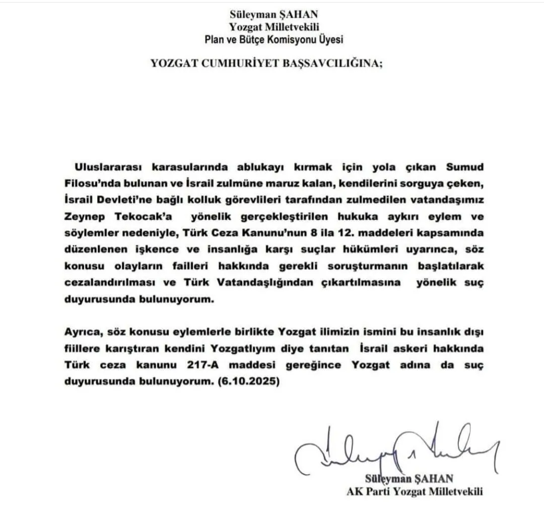 AK Parti Yozgat Milletvekili Süleyman Şahan, Sumud Filosu’nda yer alan
