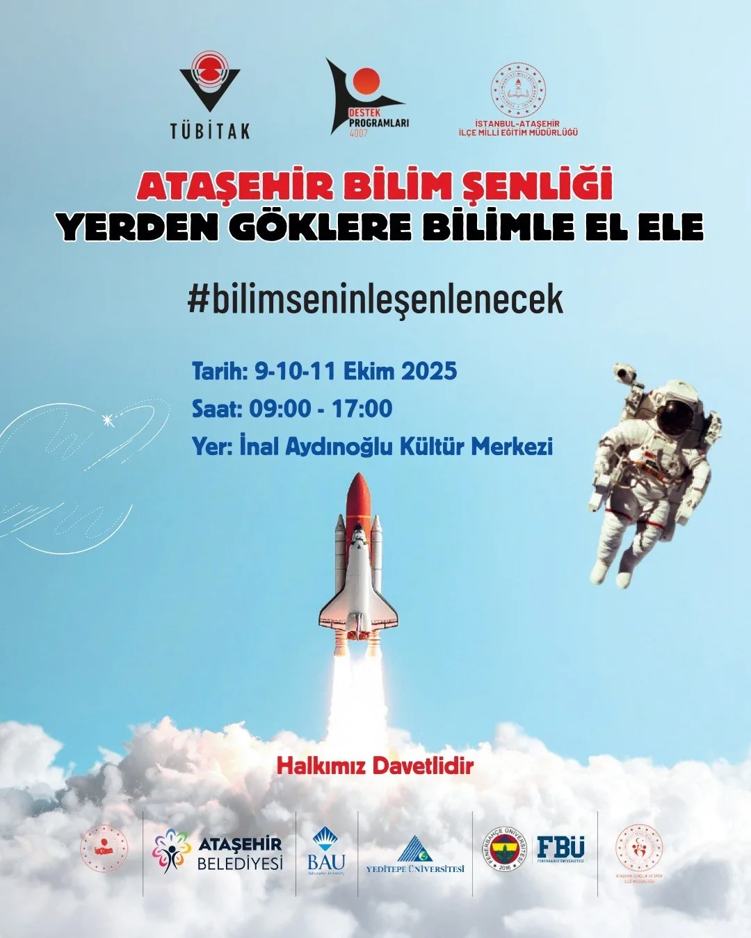 Ataşehir İlçe Milli Eğitim Müdürlüğü tarafından hazırlanan Ataşehir Bilim Şenliği,