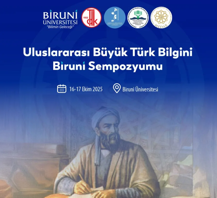 Biruni Üniversitesi, 16-17 Ekim tarihlerinde “Biruni’nin Bilimsel Mirası ve Medeniyetlere