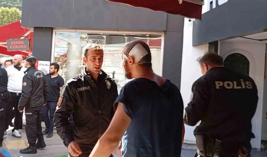 Bursa’nın Osmangazi ilçesinde iki esnaf arasında çıkan tartışma kısa sürede