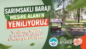 Kayseri Büyükşehir Belediyesi, Sarımsaklı Barajı Mesire Alanı’nda kapsamlı bir yenileme