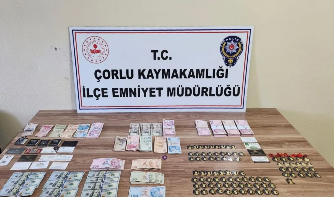 Tekirdağ’ın Çorlu ilçesinde Asayiş Büro Amirliği ekiplerinin düzenlediği operasyonda sahte