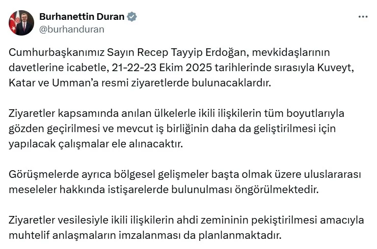 Cumhurbaşkanı Recep Tayyip Erdoğan, 21-23 Ekim 2025 tarihlerinde Kuveyt, Katar