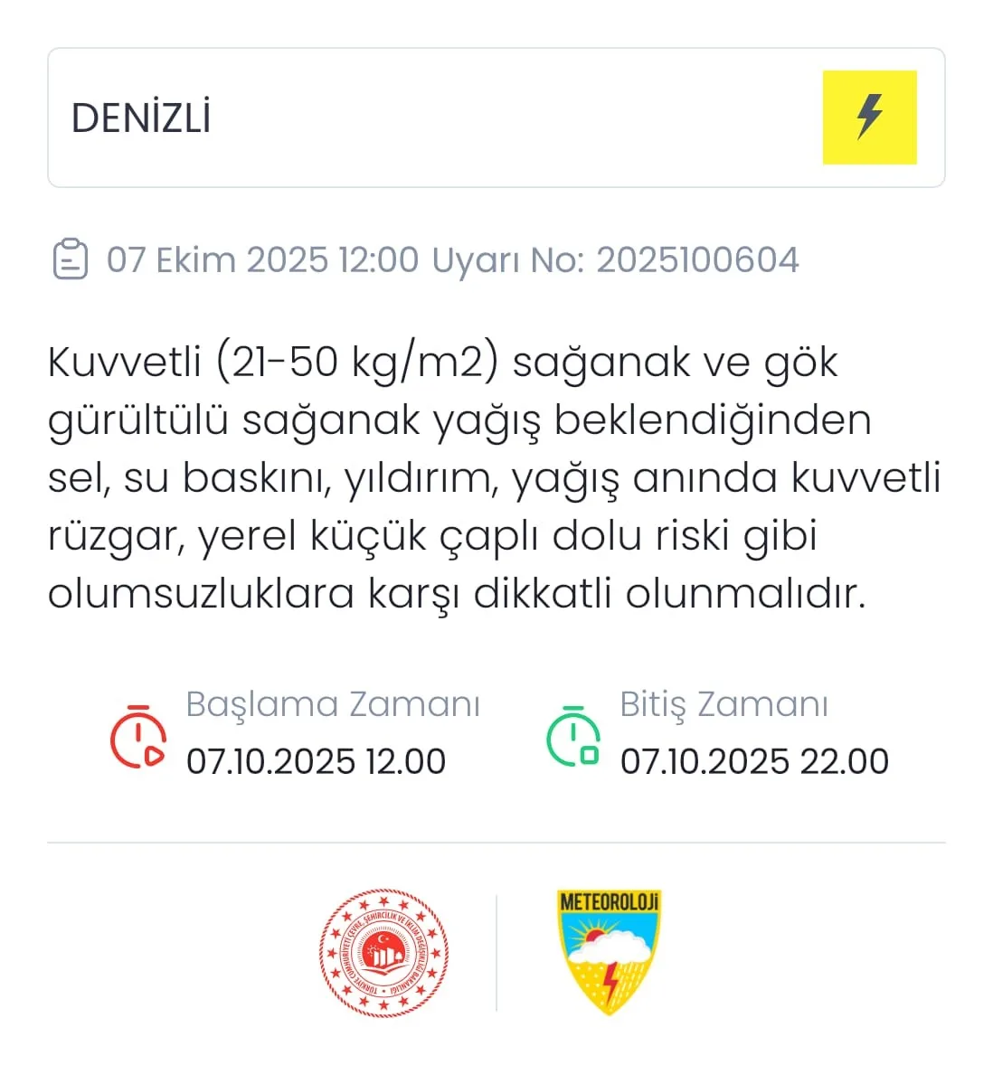 Meteoroloji Genel Müdürlüğü Denizli’de kuvvetli sağanak ve gök gürültülü sağanak