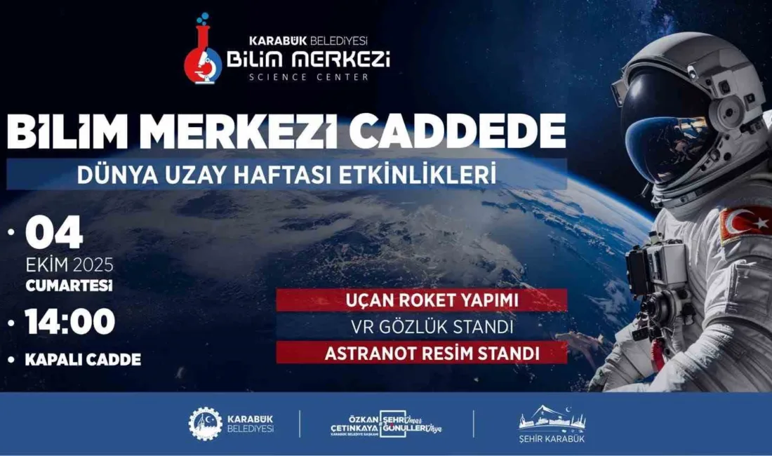 Karabük Belediyesi Bilim Merkezi, 4-10 Ekim tarihleri arasında kutlanan Dünya