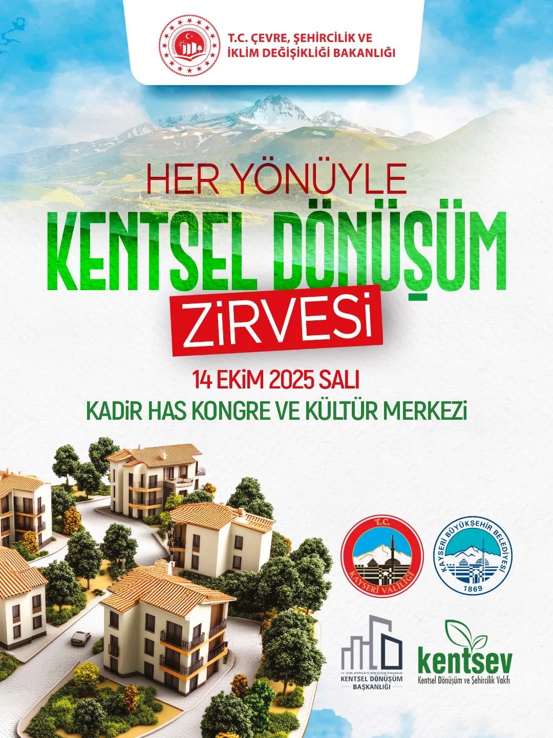 Kayseri Büyükşehir Belediyesi ev sahipliğinde; bakanlık, vakıf, belediyeler ve sektör