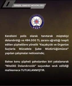 Bingöl’de kendini polis olarak tanıtan ve bir şahsı 494 bin