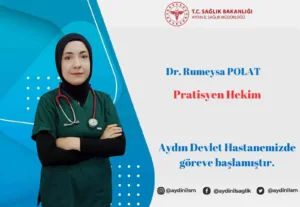 Pratisyen Hekim Rumeysa Polat, Aydın Devlet Hastanesi kadrosuna katılarak görevine