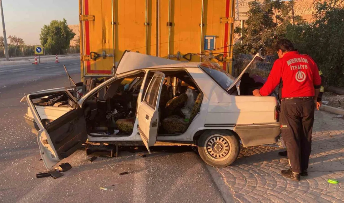 Mersin’de park halindeki tıra çarpan otomobilin sürücüsü, kaldırıldığı hastanede hayatını