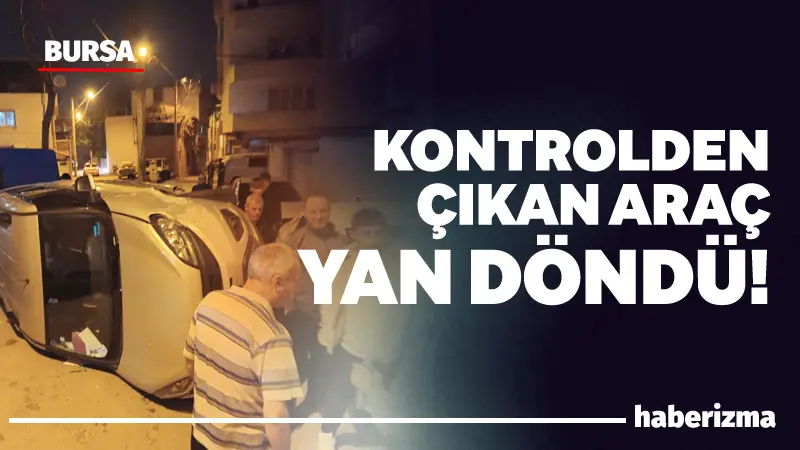 Bursa’nın Osmangazi ilçesinde meydana gelen trafik kazasında hafif ticari araç,