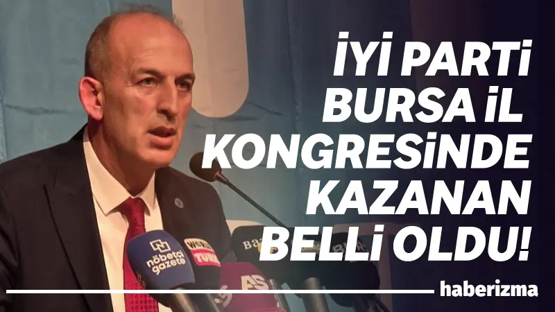 İYİ Parti Bursa İl Başkanlığı’nın bugün düzenlediği 4. Olağan Kongre