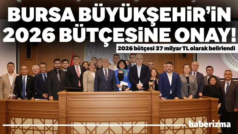 Bursa Büyükşehir Belediyesinin performans esaslı hazırlanan 2026 mali yılı performans