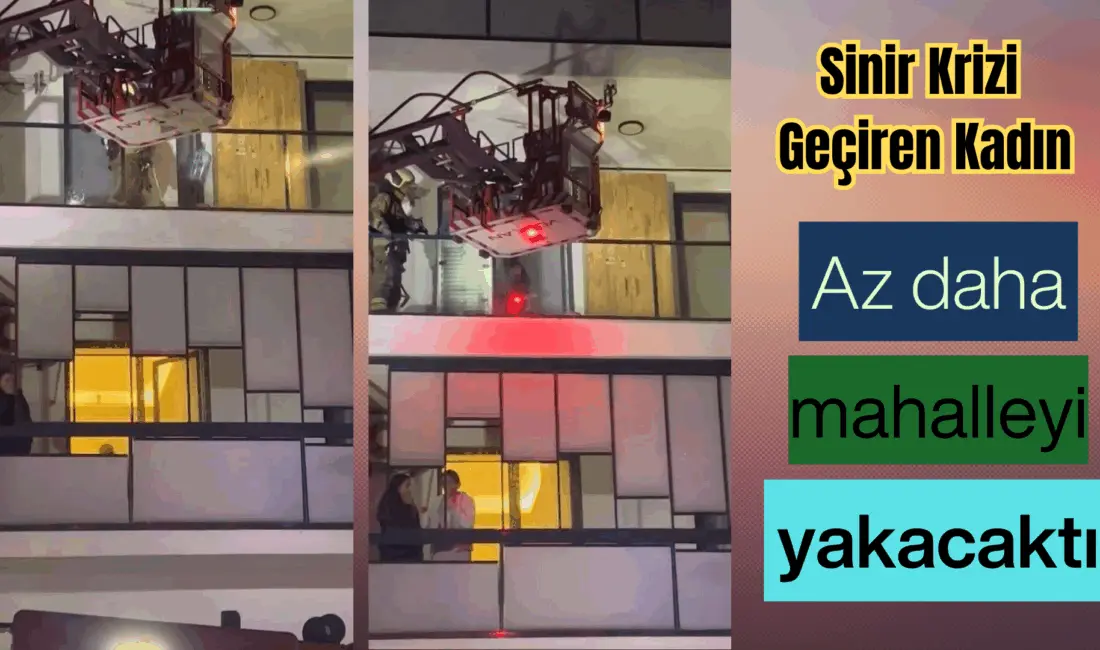 Bursa’da sinir krizi geçiren kadın, oturduğu apartman dairesini ateşe vermek