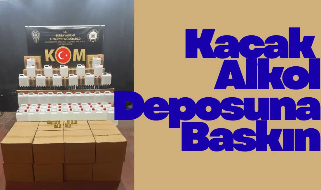 Bursa İl Emniyet Müdürlüğü Kaçakçılık ve Organize Suçlarla Mücadele Şube