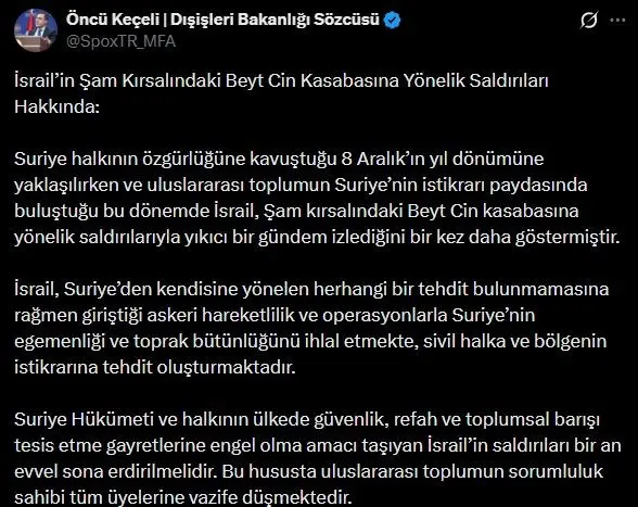 Dışişleri Bakanlığı Sözcüsü Öncü Keçeli, İsrail’in Şam kırsalındaki Beyt Cin