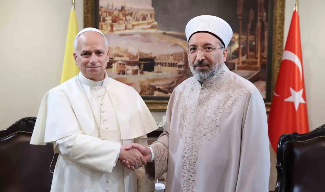 Vatikan Devlet Başkanı Papa 14. Leo, Ankara’da Diyanet İşleri Başkanı