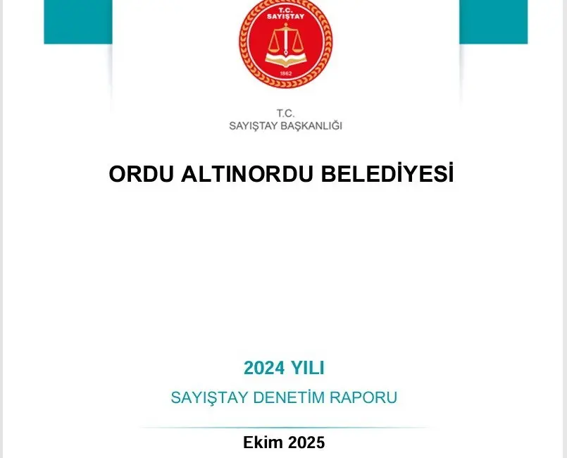 Sayıştay’ın 2024 yılı denetim raporuna göre Altınordu Belediyesi, Cumhurbaşkanlığı’nın tasarruf