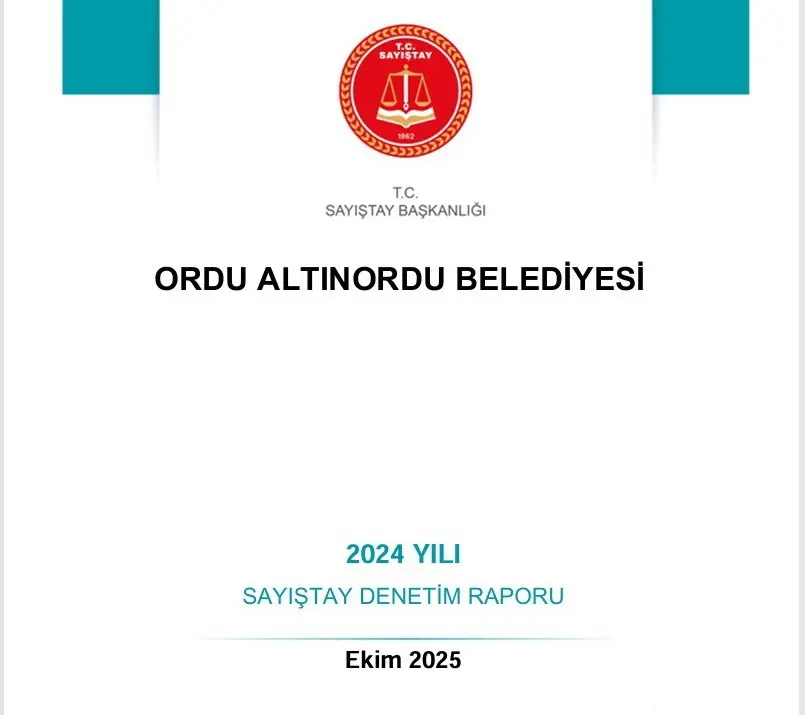 Sayıştay’ın 2024 yılı denetim raporuna göre Altınordu Belediyesi, Cumhurbaşkanlığı’nın tasarruf