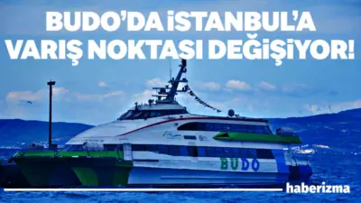 BUDO’nun İstanbul seferlerinde varış noktası 1 Ocak 2026’dan itibaren Kabataş