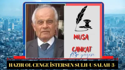HAZIR OL CENGE EĞER İSTERSEN SULH-U SALAH-3- 22 ARALIK 2025