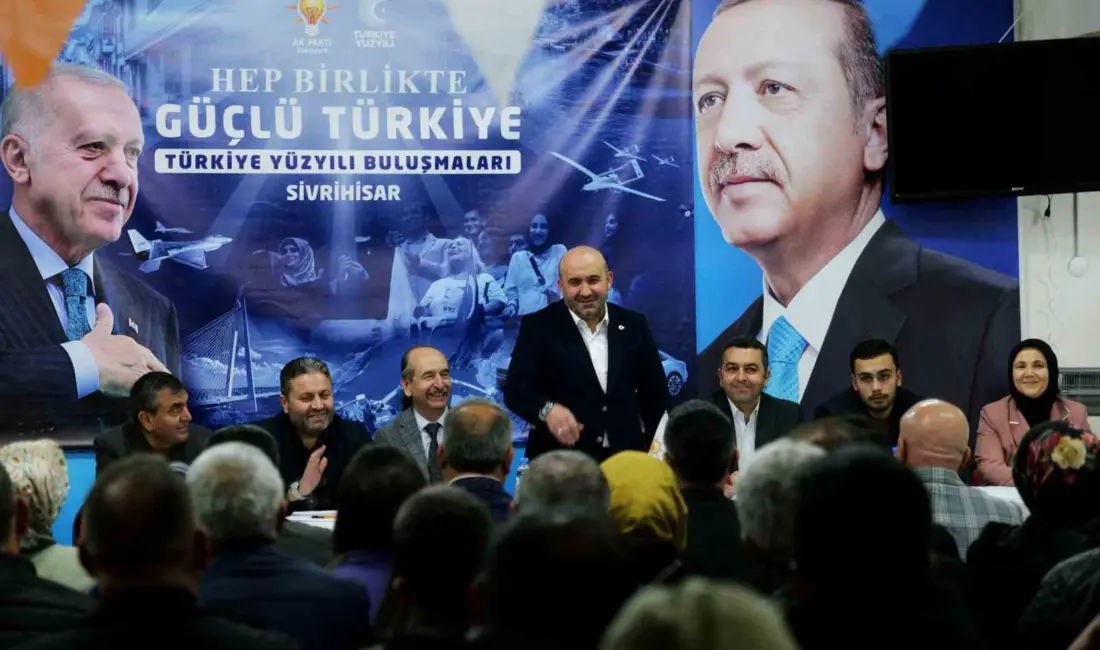 AK Parti Eskişehir İl Başkanlığının katılımı ile ’Sivrihisar İlçe Danışma