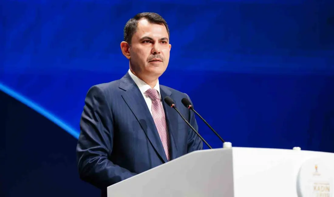 Çevre, Şehircilik ve İklim Değişikliği Bakanı Murat Kurum, “Bugün Türk