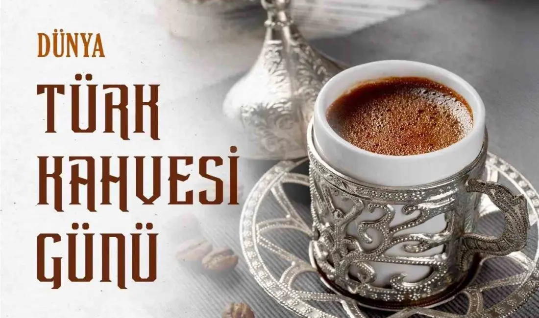 Dışişleri Bakanlığı, Dünya Türk Kahvesi Günü’nü sosyal medya hesabı üzerinden