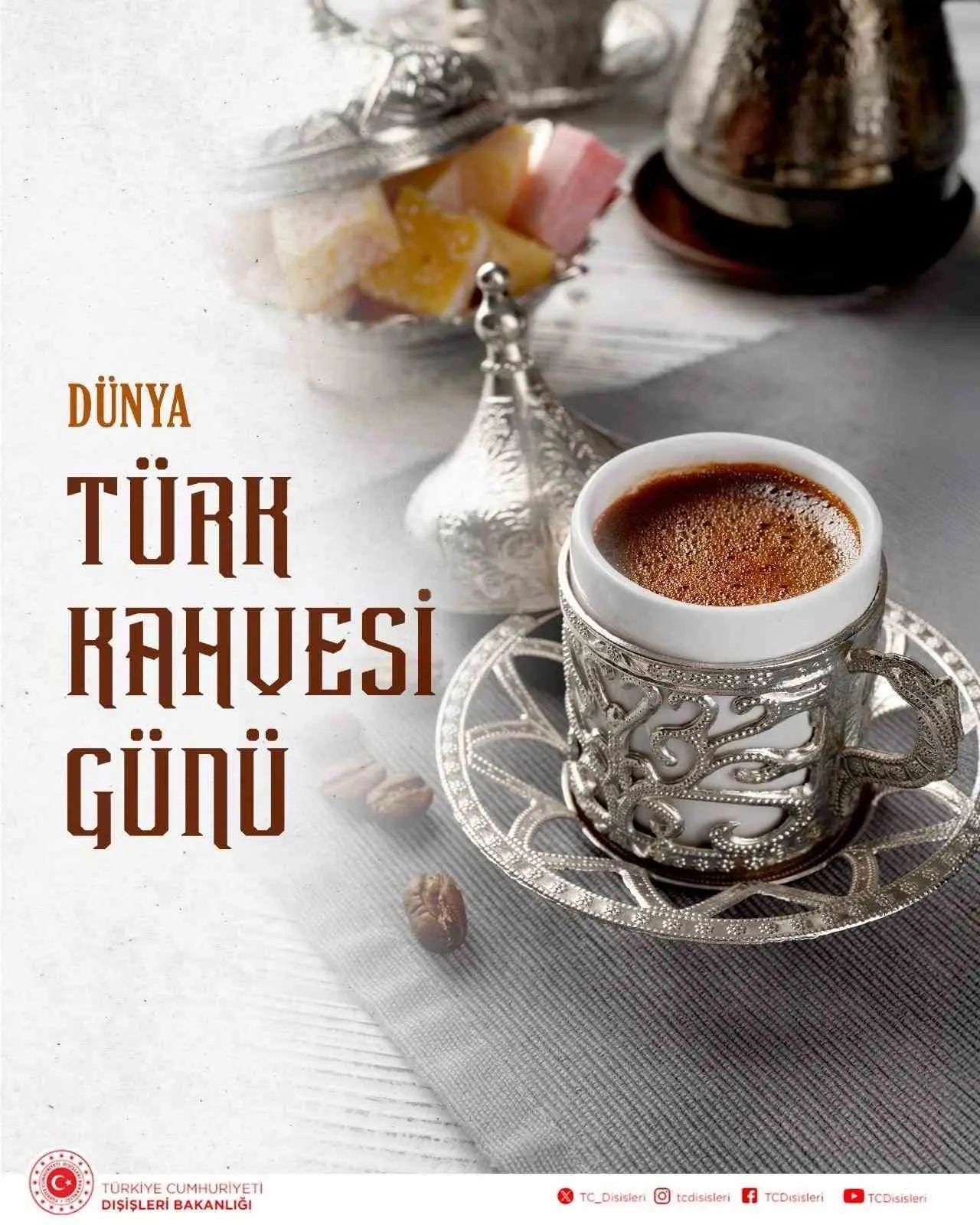 Dışişleri Bakanlığı, Dünya Türk Kahvesi Günü’nü sosyal medya hesabı üzerinden