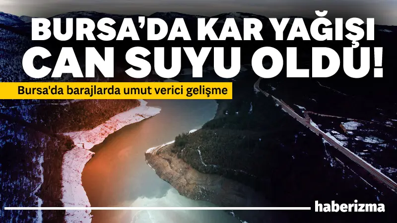 Bursa’da etkili olan kar yağışları barajlara da olumlu yansıdı. Doğancı