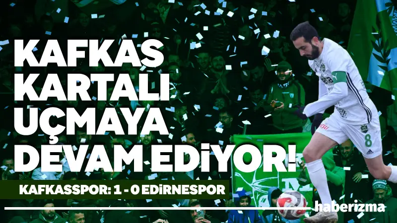 Kafkasspor sahasında ağırladığı Edirnespor’u 1-0 mağlup ederek taraftarına büyük sevinç
