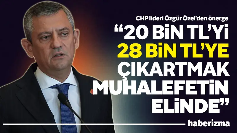 Hatay’da konuşan CHP Genel Başkanı Özgür Özel, 20 bin TL’ye