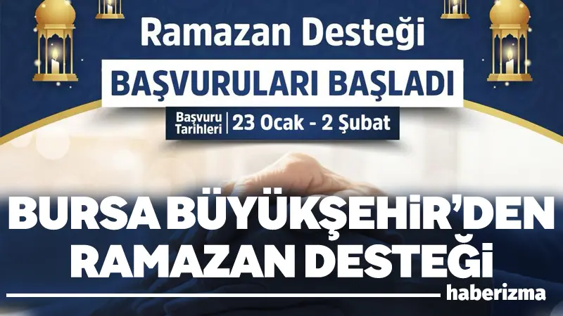Sevgi, hoşgörü ve paylaşmanın gönülleri buluşturduğu Ramazan ayında, Bursa Büyükşehir