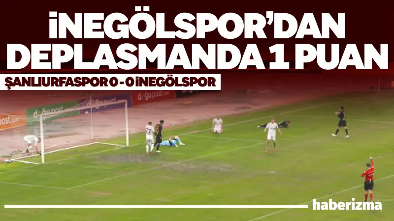 TFF 2. Lig’de oynanan Şanlıurfaspor – İnegölspor karşılaşması golsüz eşitlikle