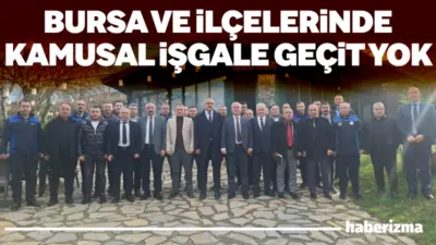 Bursa Büyükşehir Belediyesi ve 17 ilçe belediyesinin zabıta ekipleri, özel