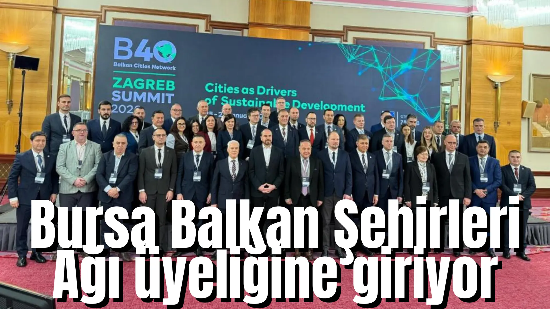 Bursa Büyükşehir Belediyesi’nin, Balkanlar’daki yerel yönetimleri bir araya getirmek amacıyla