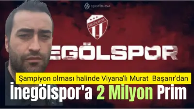 Viyana da yaşayan İnegöllü Murat Başarır İnegölspora şampiyon olması halinde