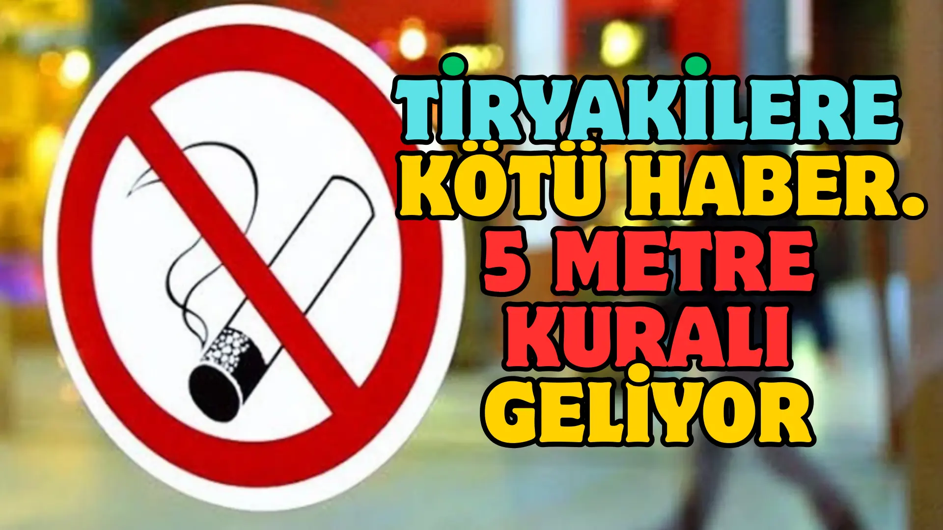 Sigara da  “Dumansız Hava Sahası” uygulaması genişletiliyor. Yeni düzenlemede yarı