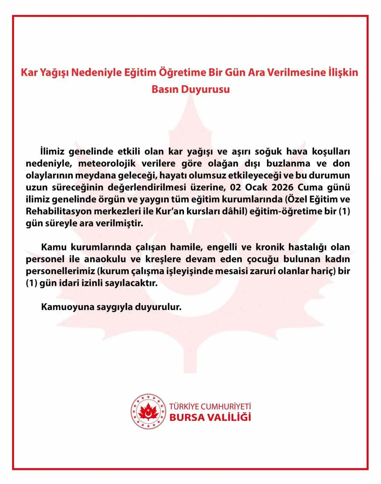 Bursa’da kar yağışı ve aşırı soğuk hava şartları sebebiyle okullarda