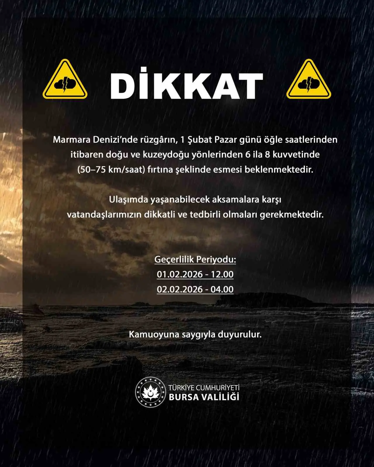 Marmara Denizi’nde rüzgârın, 1 Şubat Pazar günü öğle saatlerinden itibaren