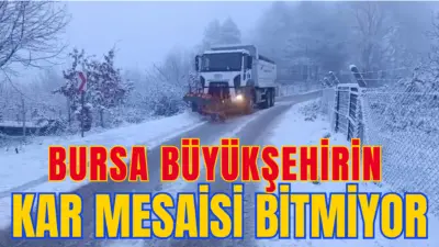 Bursa Büyükşehir Belediyesi, kentin farklı noktalarında etkili olan kar yağışı