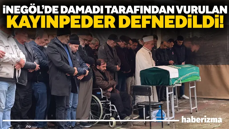 Bursa’nın İnegöl ilçesinde damadı tarafından tabancayla vurularak öldürülen Ahmet Kalkancı(68)