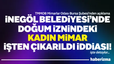 İnegöl Belediyesi’nde görev yapan bir kadın mimarın doğum izni sürecinde