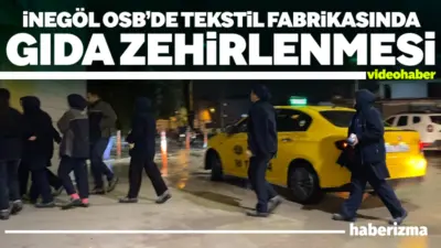 Bursa’nın İnegöl ilçesinde faaliyet gösteren bir tekstil fabrikasında akşam yemeğinde